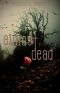 [Dead 01] • Almost Dead (Dead, #1)